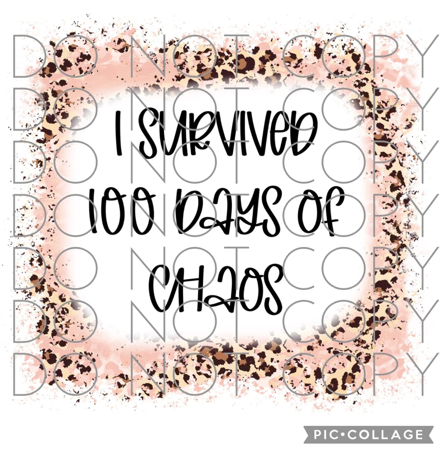 I survived 100 days of chaos (Direct To Film)