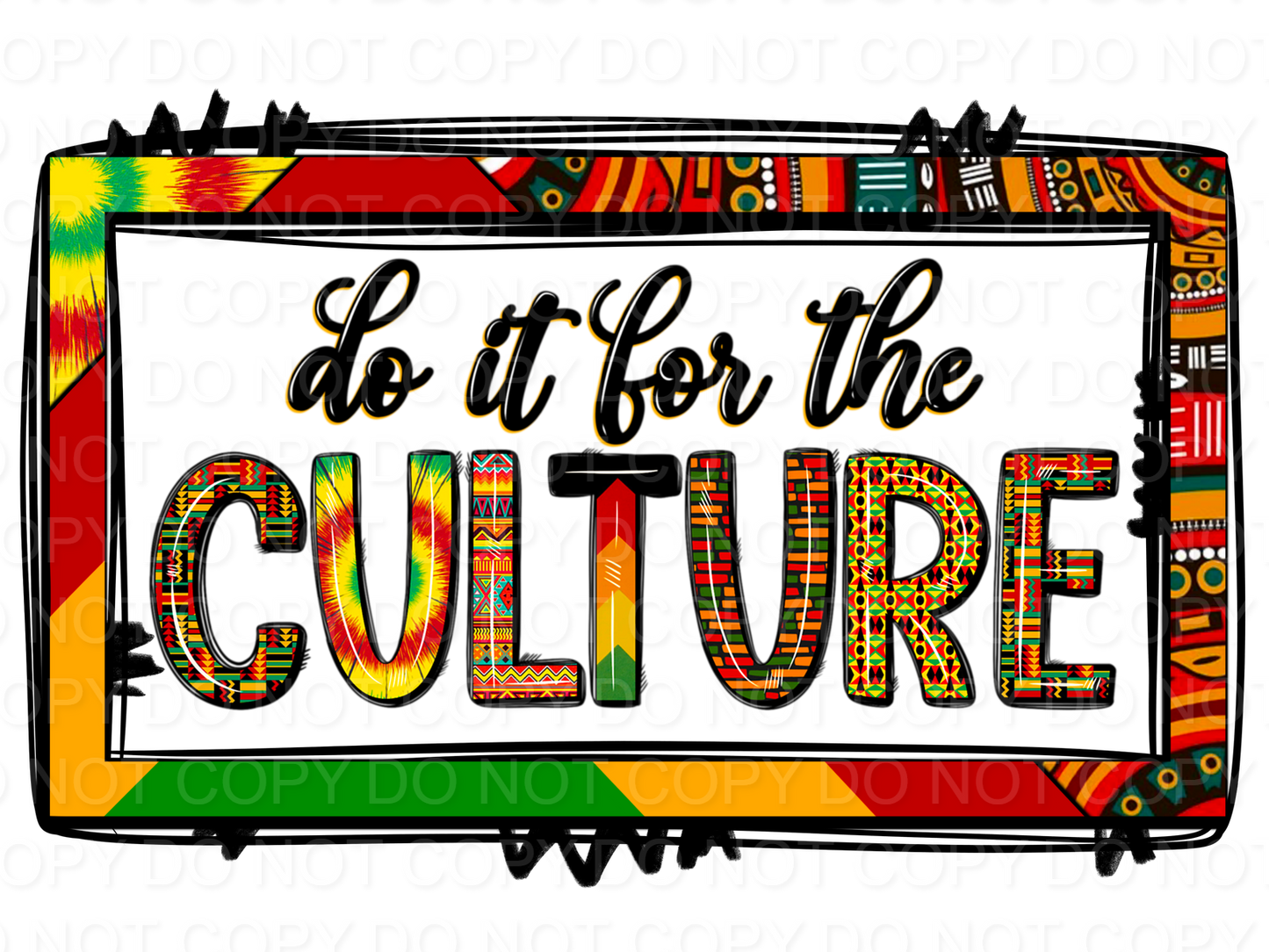 Do It For The Culture Juneteenth(Direct To Film)