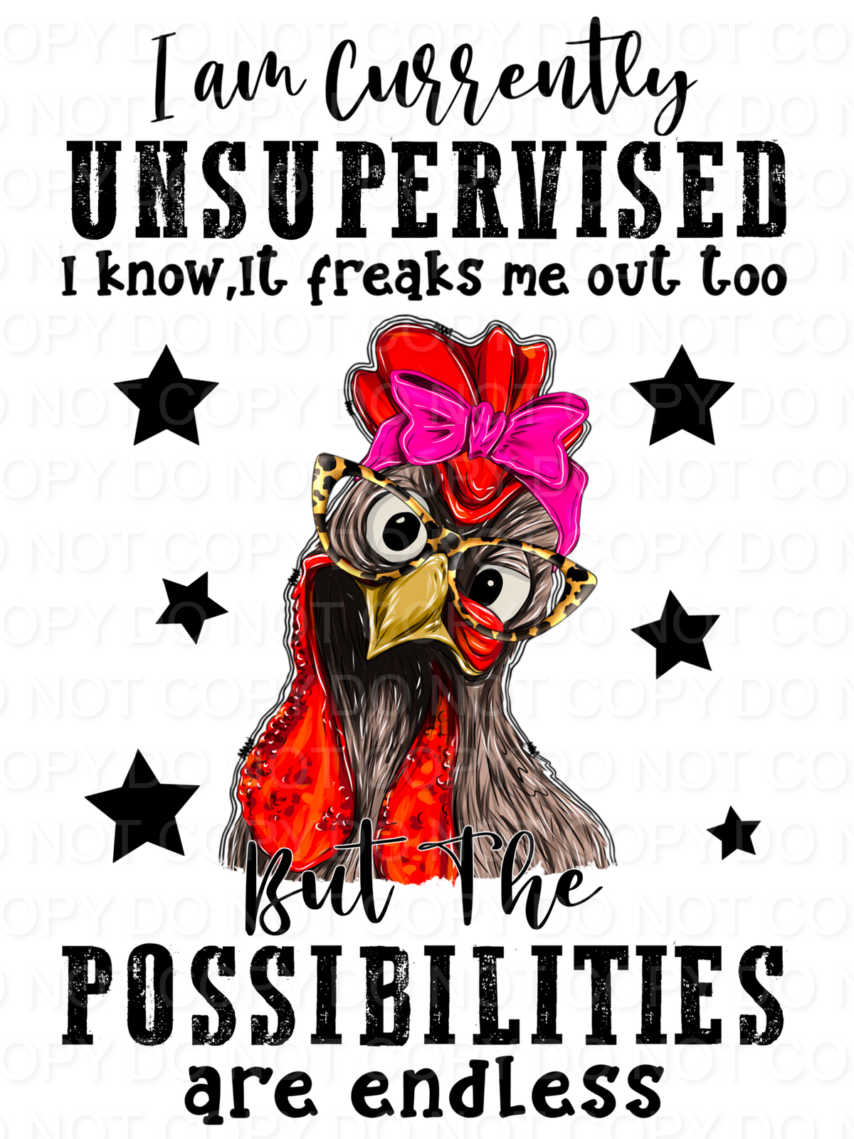 I'm Currently Unsupervised Chicken (Direct To Film)