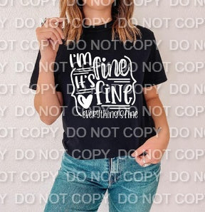 I’m Fine It’s Fine Everything is Fine Single Color (Adult)