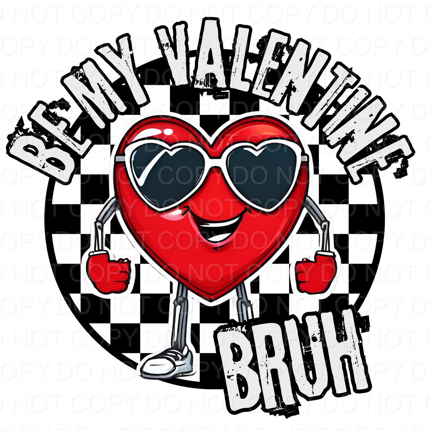 Be My Valentine Bruh (Direct To Film)
