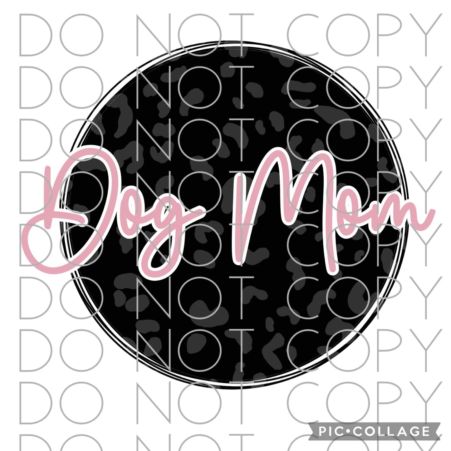 Dog Mom Black Leopard Circle (Direct To Film)
