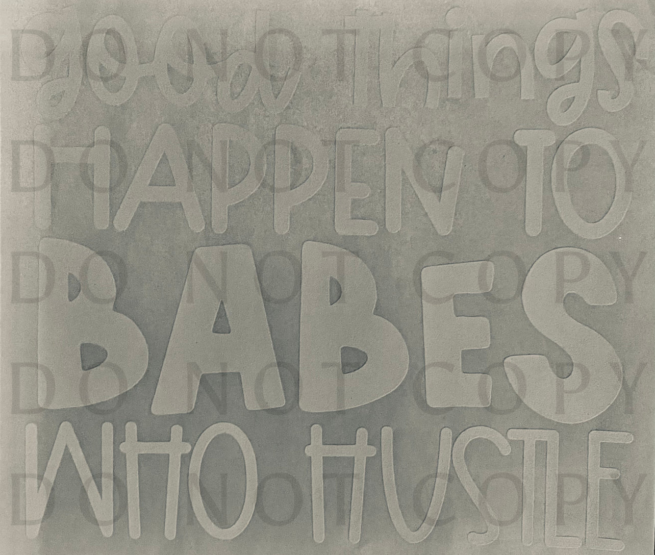 Good Things Happen to Babes Who Hustle Single Color (Adult)
