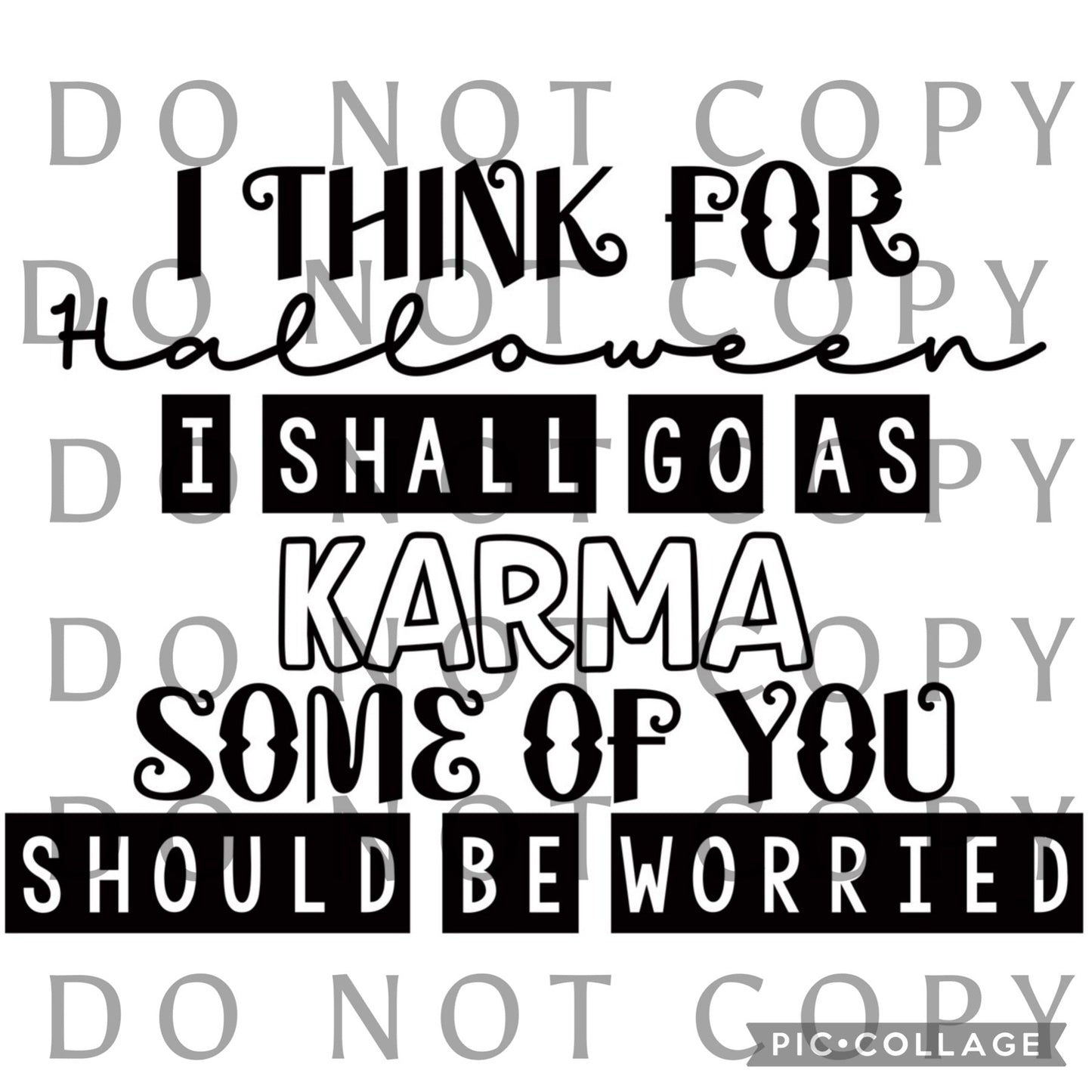 I think for Halloween I shall go as Karma Single Color (Adult)