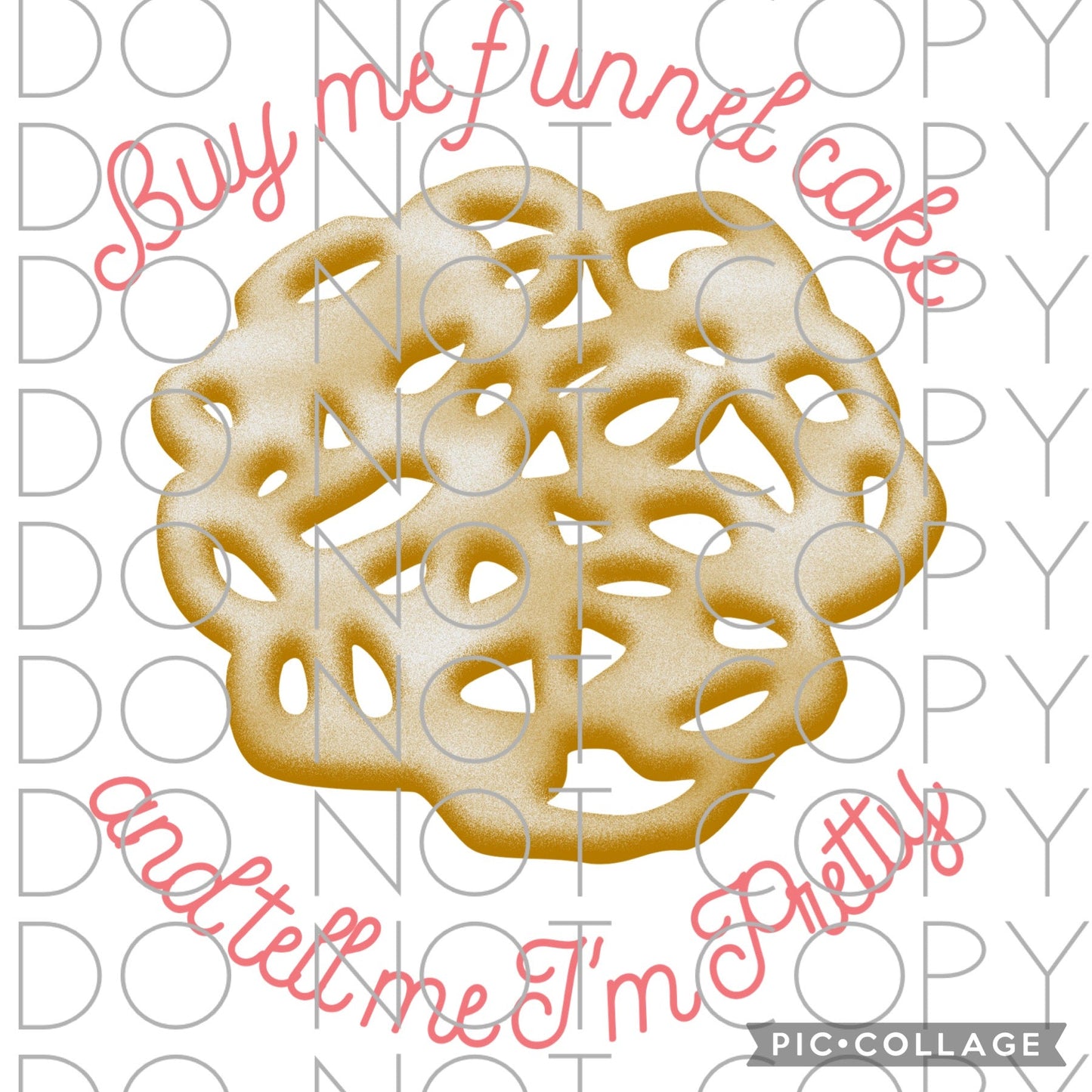 Buy Me Funnel Cake and tell me I’m Pretty (Direct To Film)