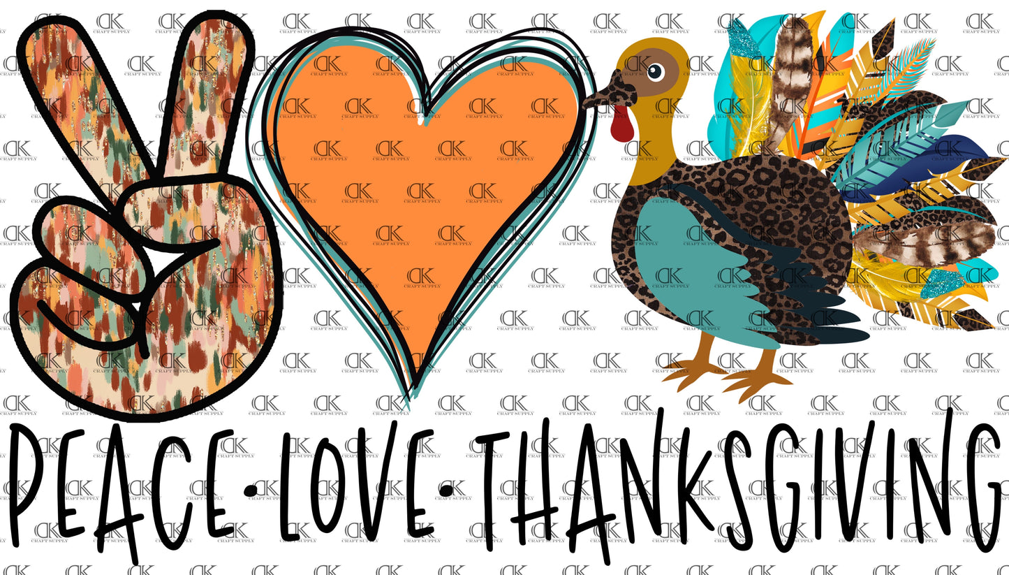 Peace Love Thanksgiving Full Color (Adult)
