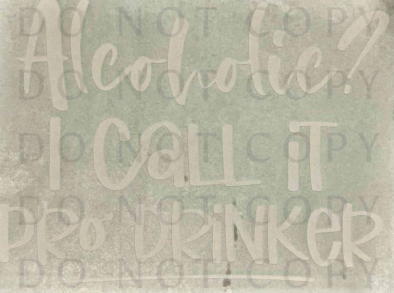 Alcoholic? I Call It Pro Drinker Single Color (Adult)