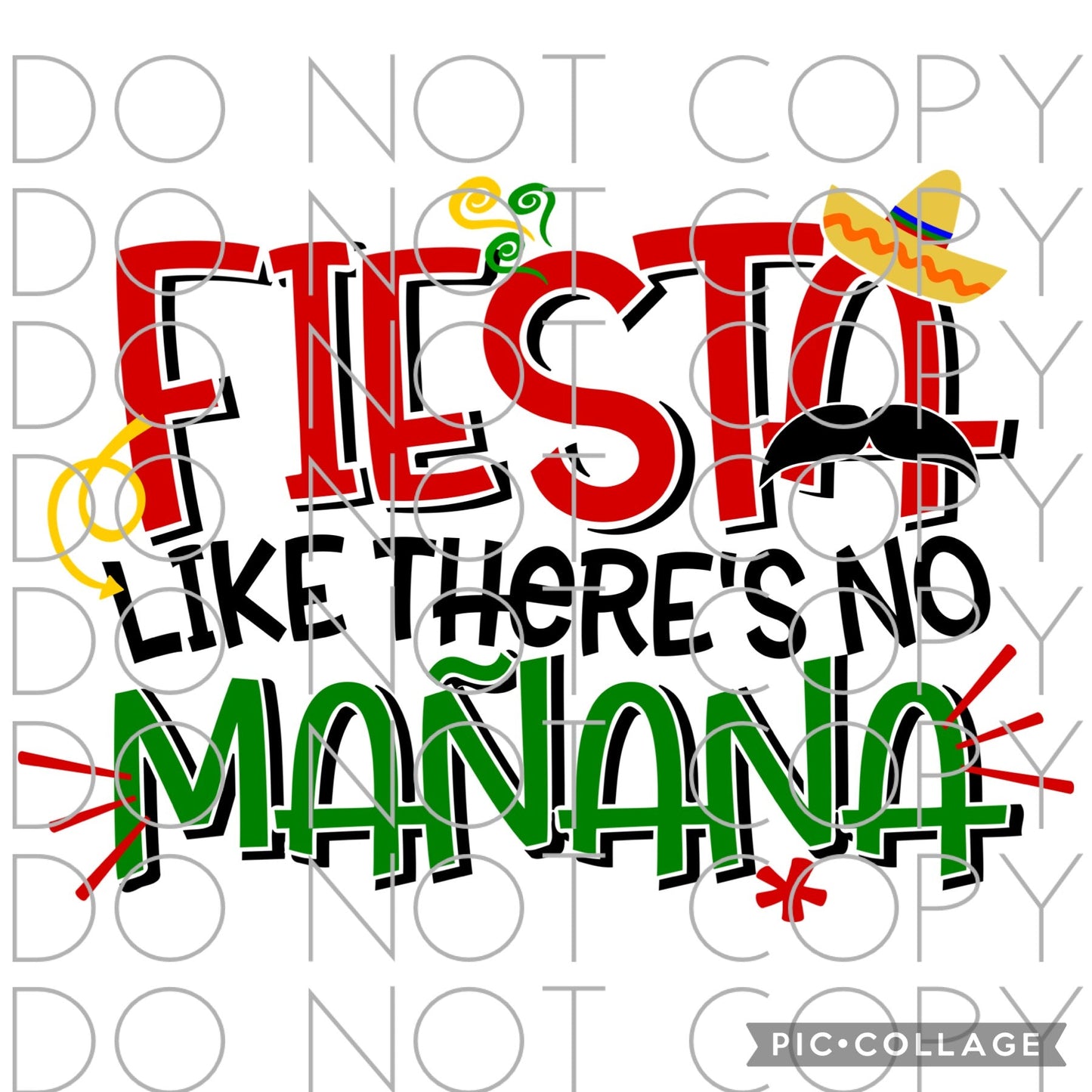 Fiesta like it’s no Manana (Direct To Film)