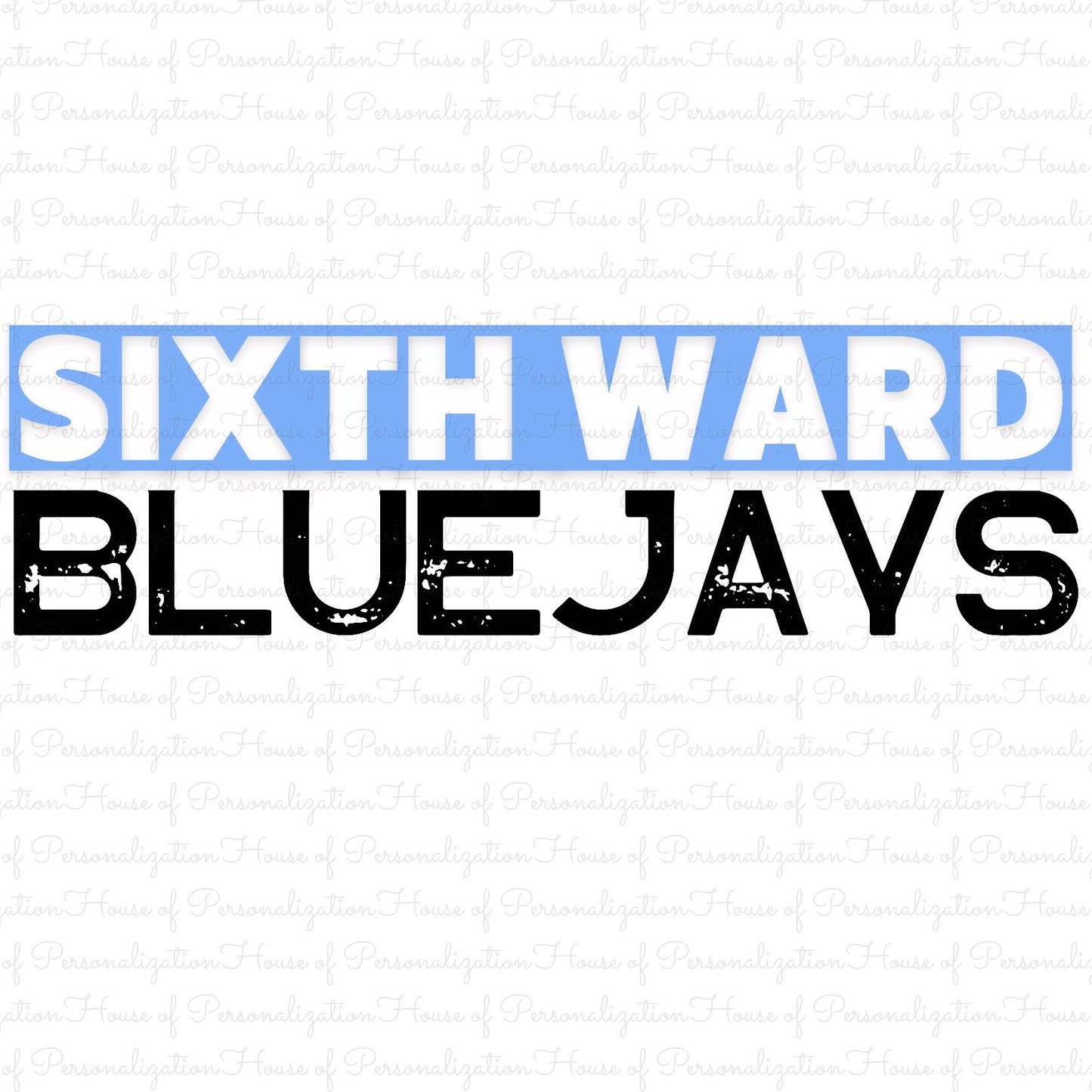 Sixth ward bluejays DTF Transfer