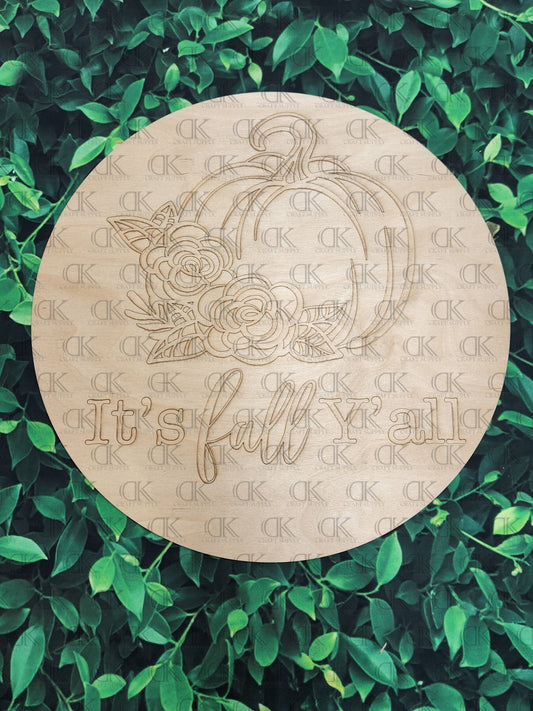 It's Fall Ya'll Etched Round