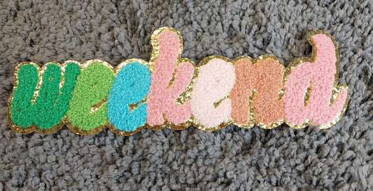 Weekend - Chenille Patch