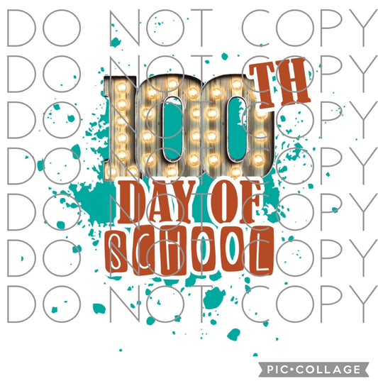 100 days of school lighted sign (Direct To Film)