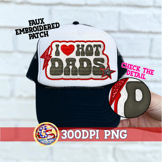 I Love Hot Dads Faux Hat Patch (Direct To Film)