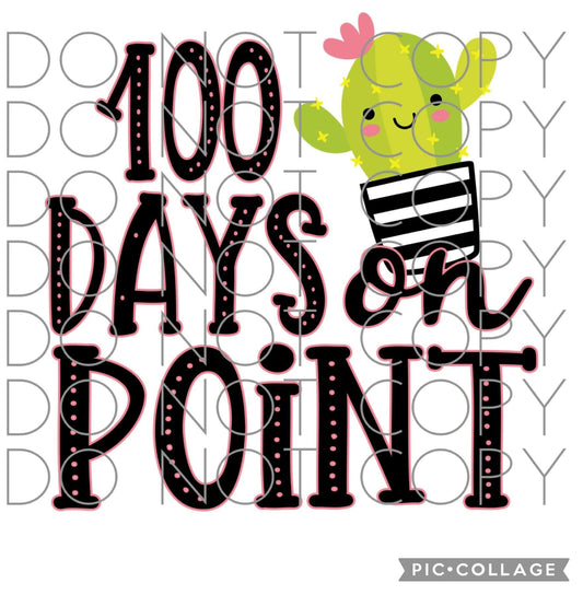 100 days on point with cactus (Direct To Film)