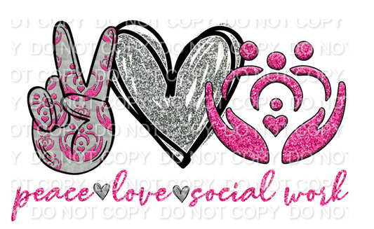 Peace Love Social Worker Full Color (Adult)
