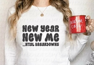 New Year New Me…ntal Breakdowns (Direct To Film)