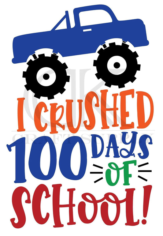 I crushed 100 days of school (Direct To Film)