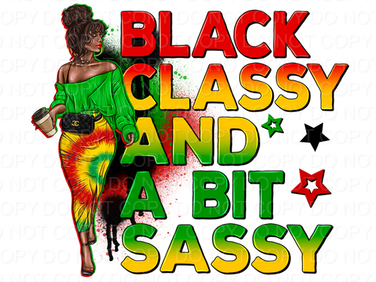 Black, Classy, and A Bit Sassy - Juneteenth (Direct To Film)