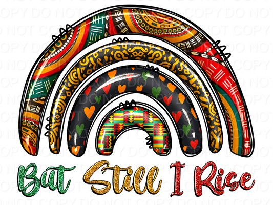But Still I Rise Juneteenth Rainbow (Direct To Film)