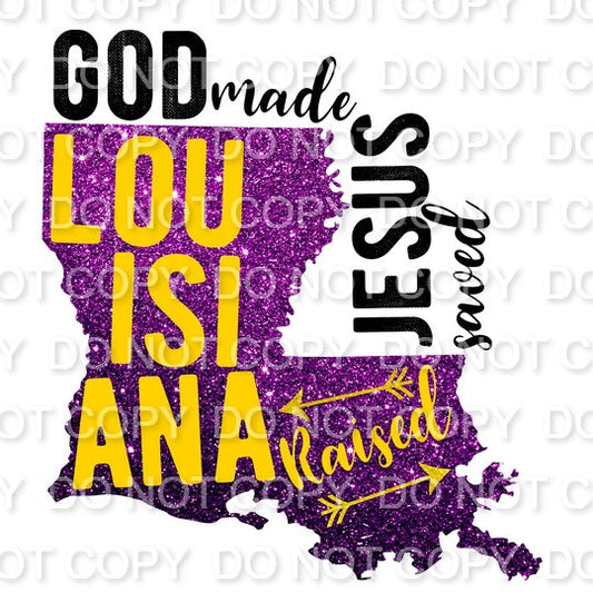 Purple & Yellow LA God Made Louisiana Raised (Direct To Film)