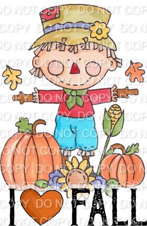 I Love Fall with scarecrow (Direct To Film)