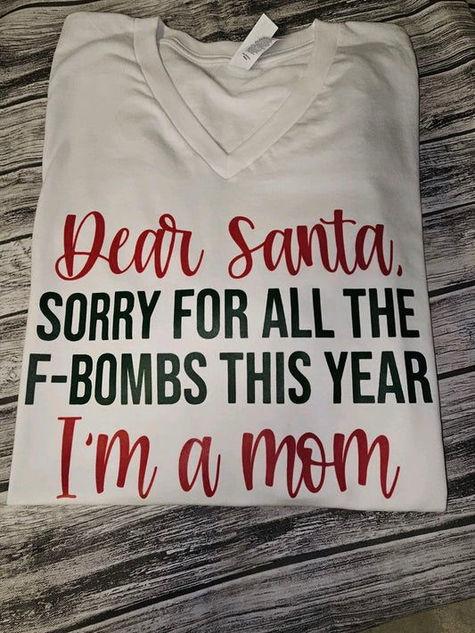 Dear Santa, Sorry for All the F-Bombs This Year I'm a Mom Full Color (Adult)
