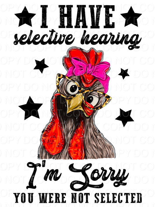 I Have Selective Hearing Chicken (Direct To Film)