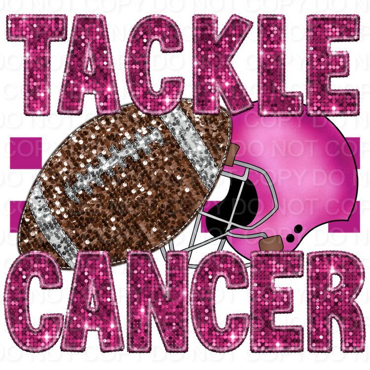 Tackle Cancer Faux Sequins (Direct To Film)