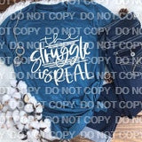The Struggle is Real Single Color (Adult)