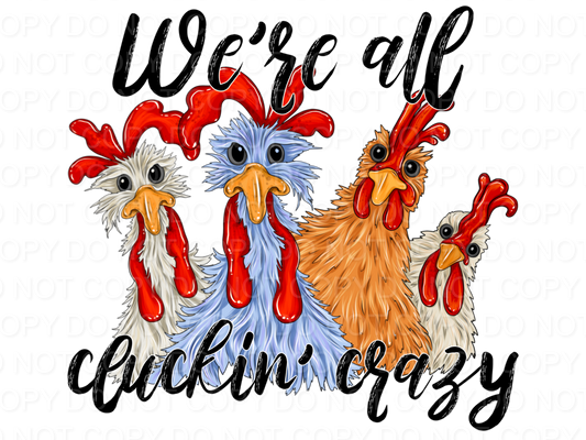 We're All Cluckn' Crazy Chickens (Direct To Film)