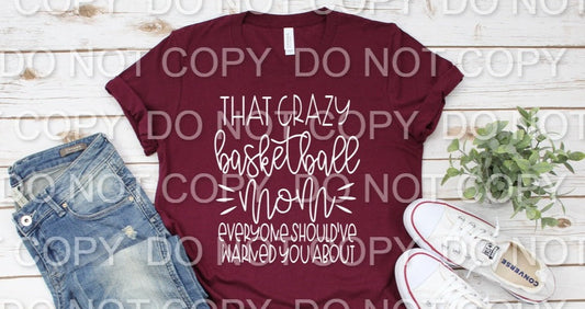 That Crazy Basketball Mom Single Color (Adult)