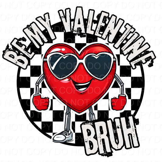 Be My Valentine Bruh  (Direct To Film)