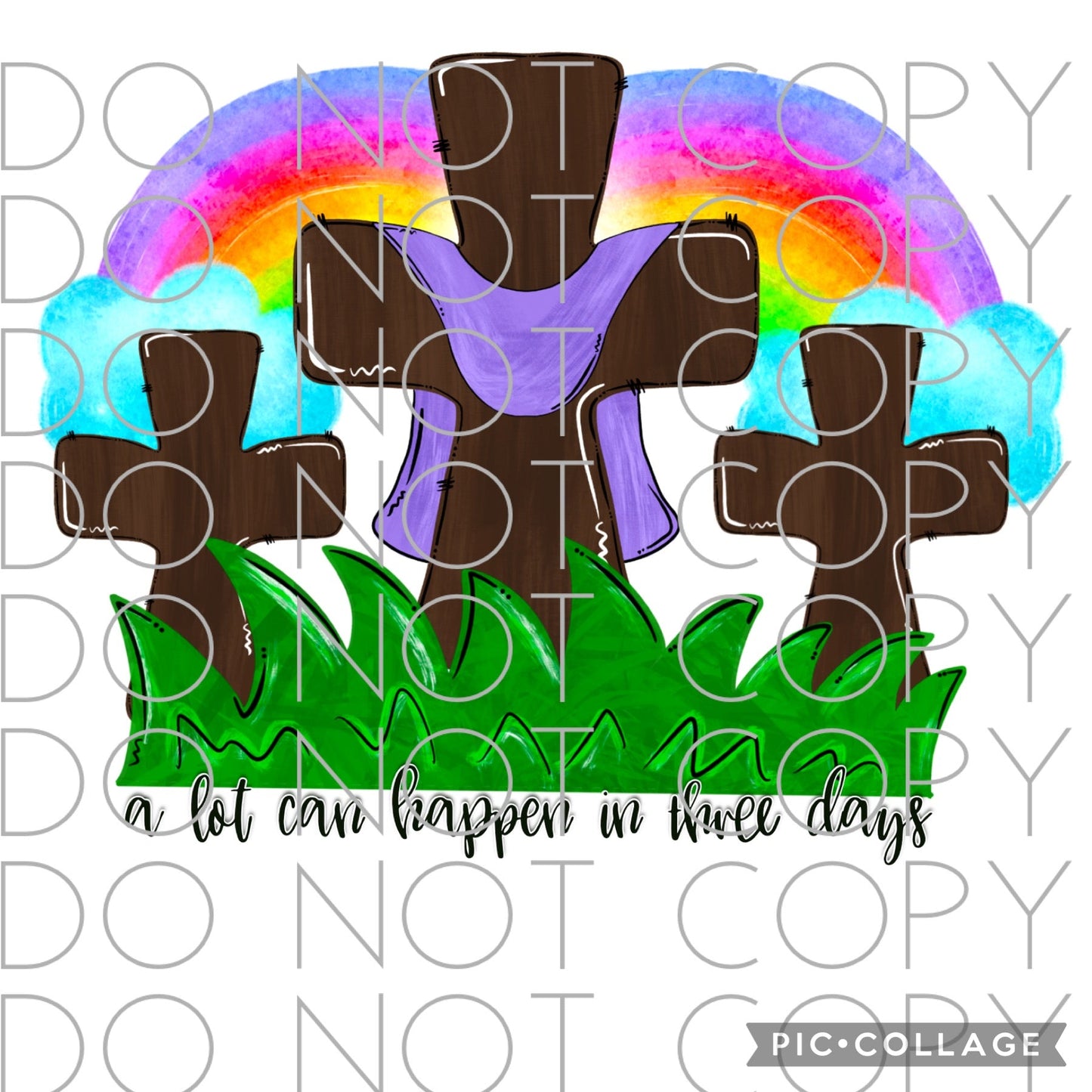 A lot can happen in three days with crosses and rainbow (Direct To Film)