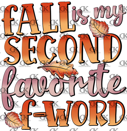 Fall Is My Second Favorite f-Word  (Direct To Film)