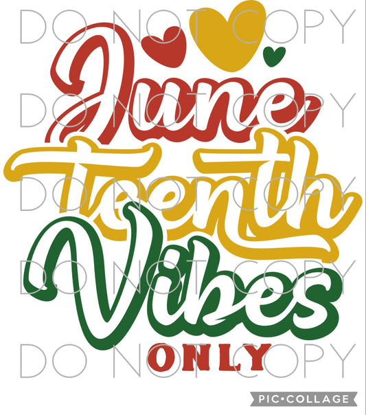 June Teenth Vibes Only (Direct To Film)