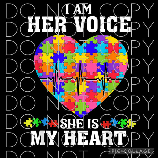 I am her voice she is my heart (Direct To Film)