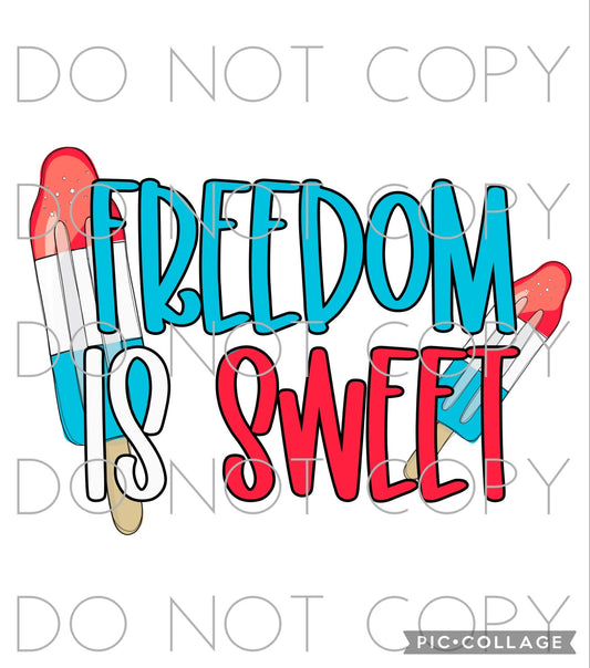 Freedom is Sweet (Direct To Film)