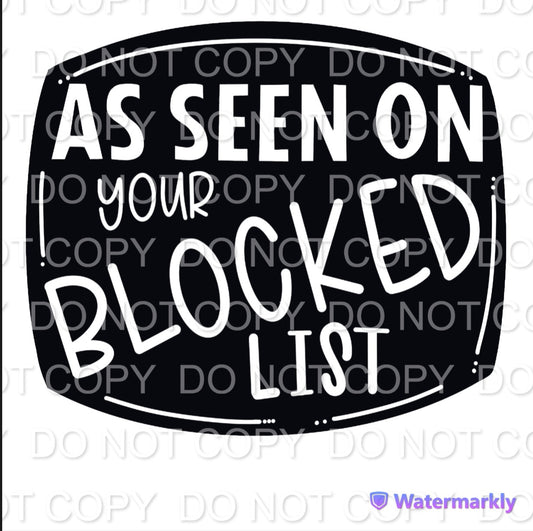 As Seen on Your Blocked List Single Color (Adult)