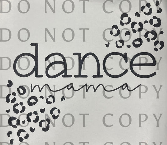 Dance Mama with Cheetah Single Color (Adult)
