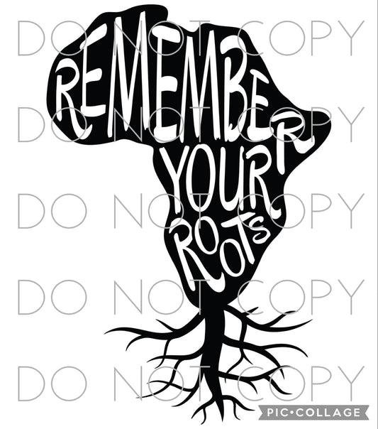 Remember your roots (Direct To Film)