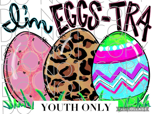 I’m eggs-tra Full Color (Youth)
