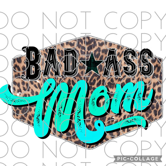 Bad Ass Mom Leopard Background Full Color (Adult)
