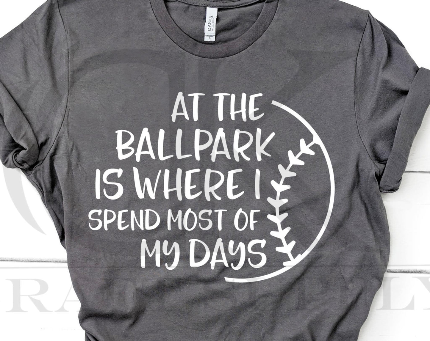 At the Ballpark is Where I Spend Most of My Days Single Color (Adult)