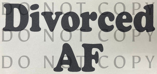 Divorced AF Single Color (Adult)