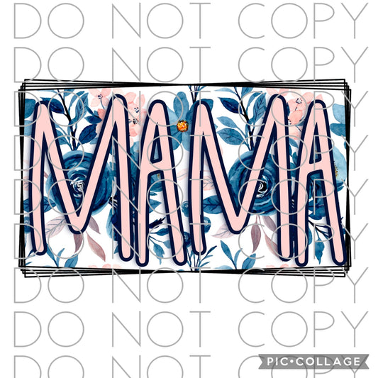 Mama with blue and pink flowers(Direct To Film)