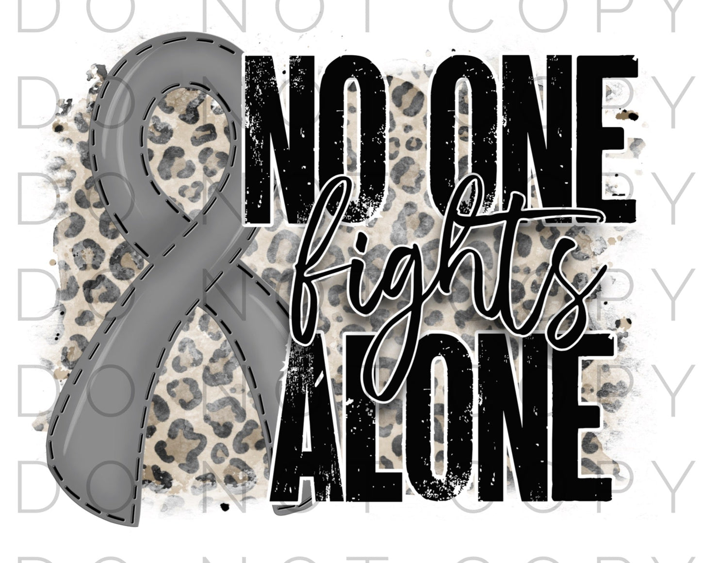 No One Fights Alone leopard background (Direct To Film)