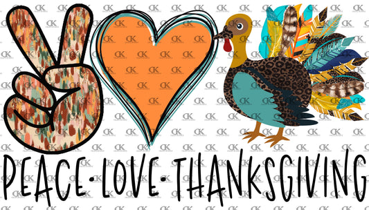 Peace Love Thanksgiving Full Color (Adult)