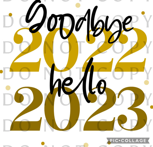 Goodbye 2022 Hello 2023 (Direct To Film)