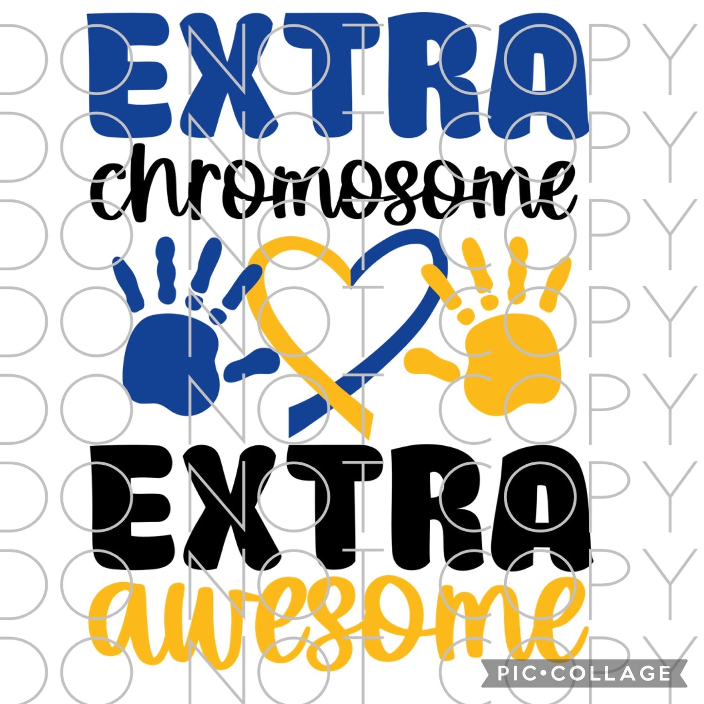 Extra chromosome extra awesome with handprints and heart(Direct To Film)