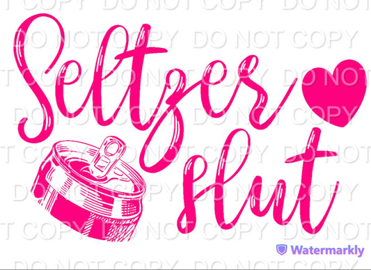 Seltzer Slut Pink Single Color (Adult)